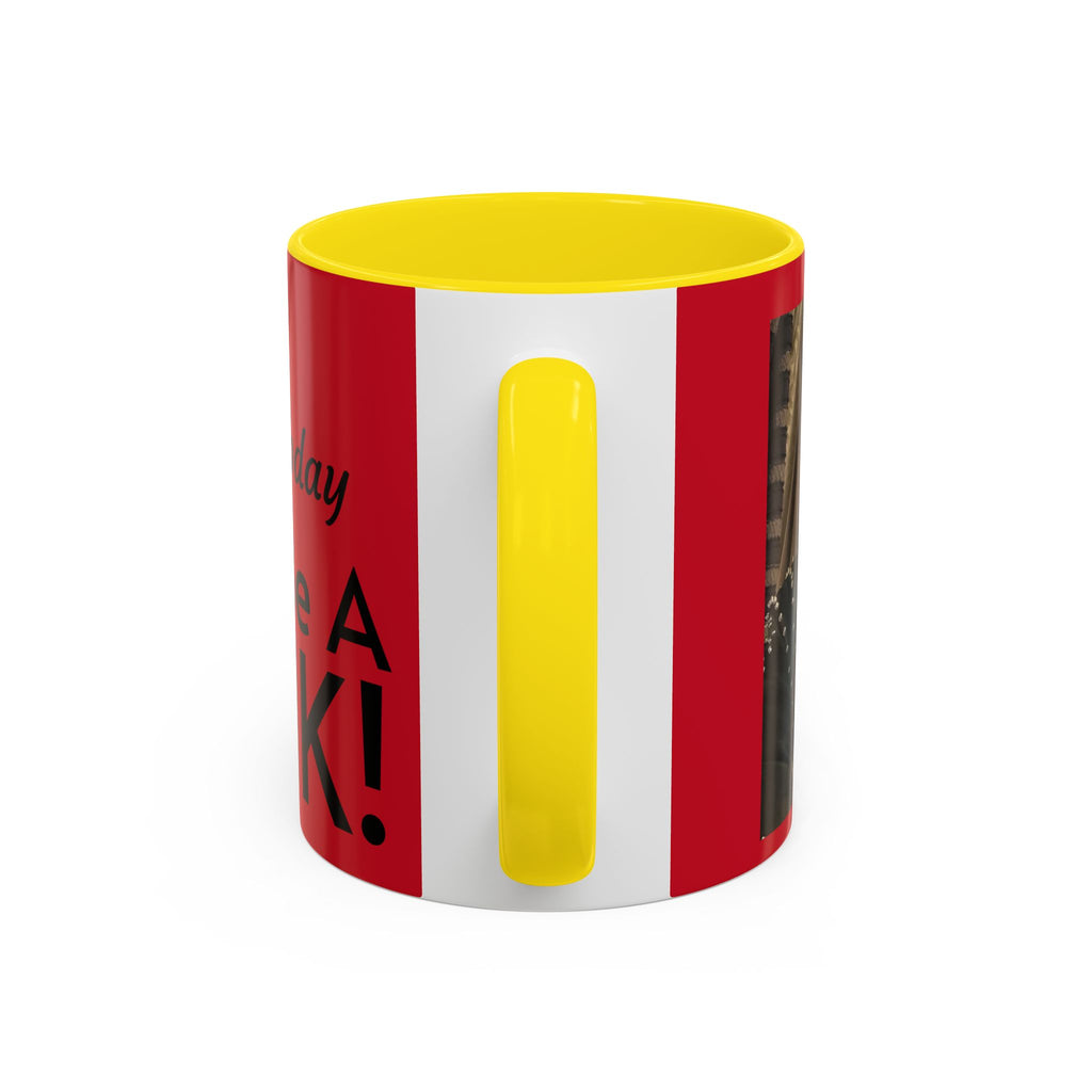 Just for Today Don't Be a Punk Coffee Mug — Bold Red Accent Ceramic Mug