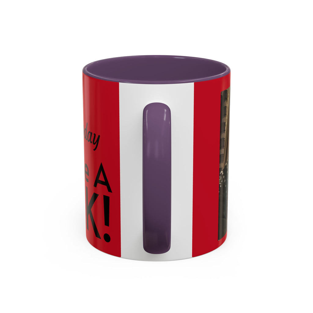 Just for Today Don't Be a Punk Coffee Mug — Bold Red Accent Ceramic Mug