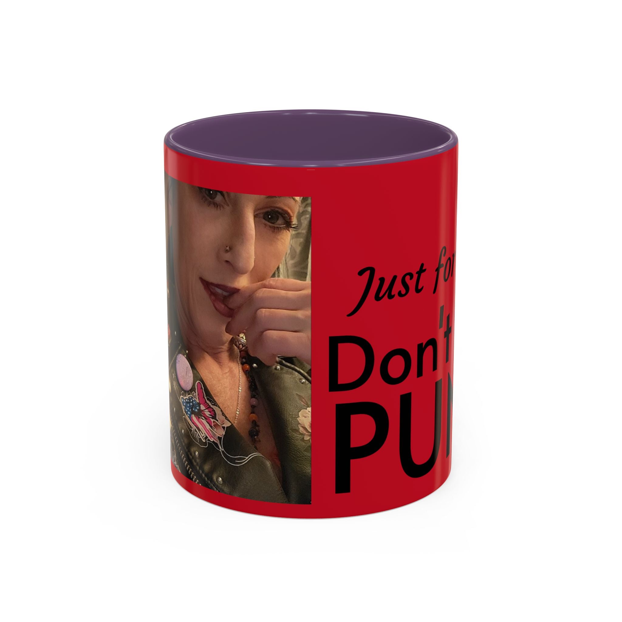 Just for Today Don't Be a Punk Coffee Mug — Bold Red Accent Ceramic Mug