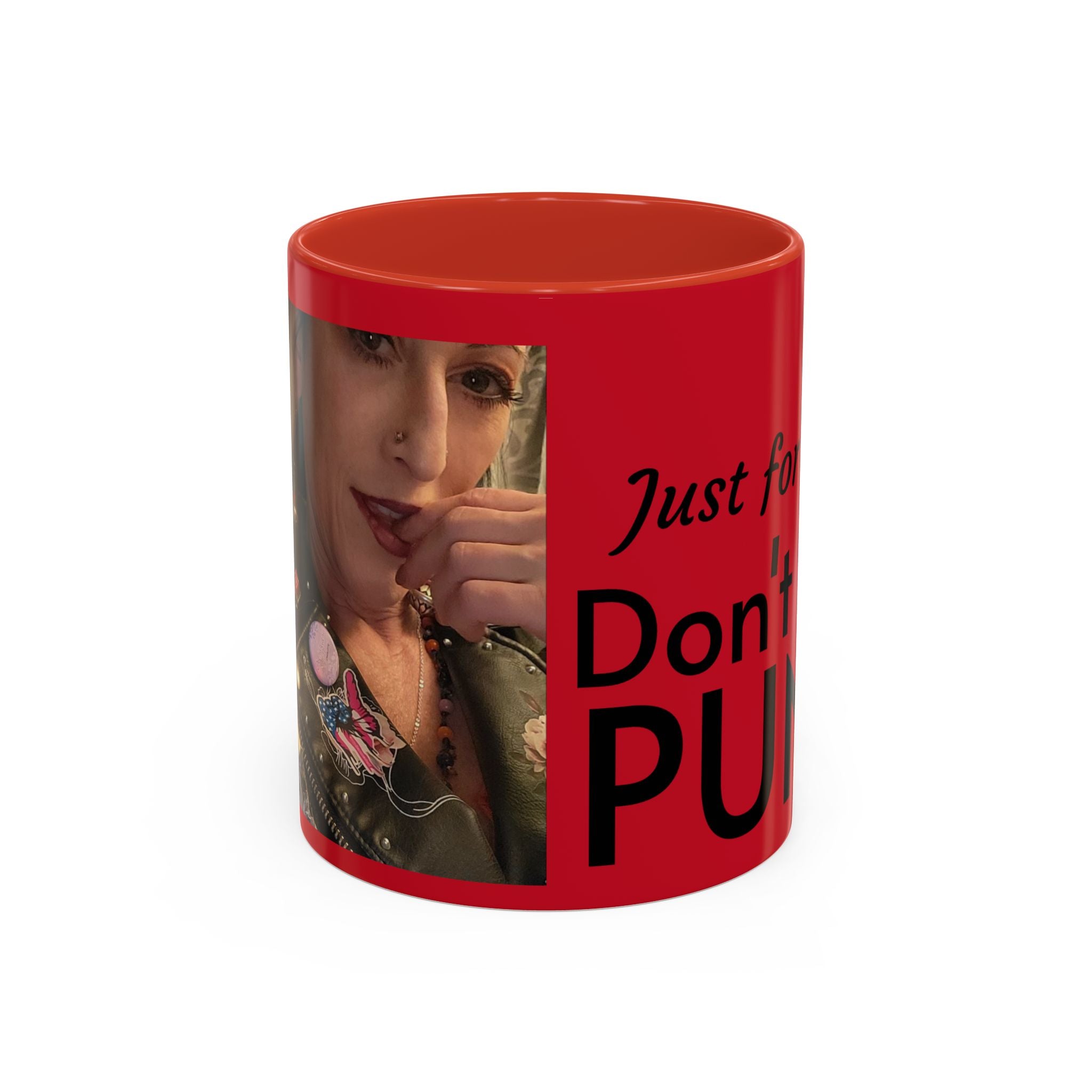 Just for Today Don't Be a Punk Coffee Mug — Bold Red Accent Ceramic Mug