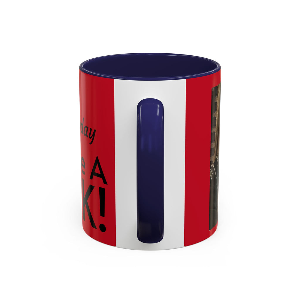 Just for Today Don't Be a Punk Coffee Mug — Bold Red Accent Ceramic Mug