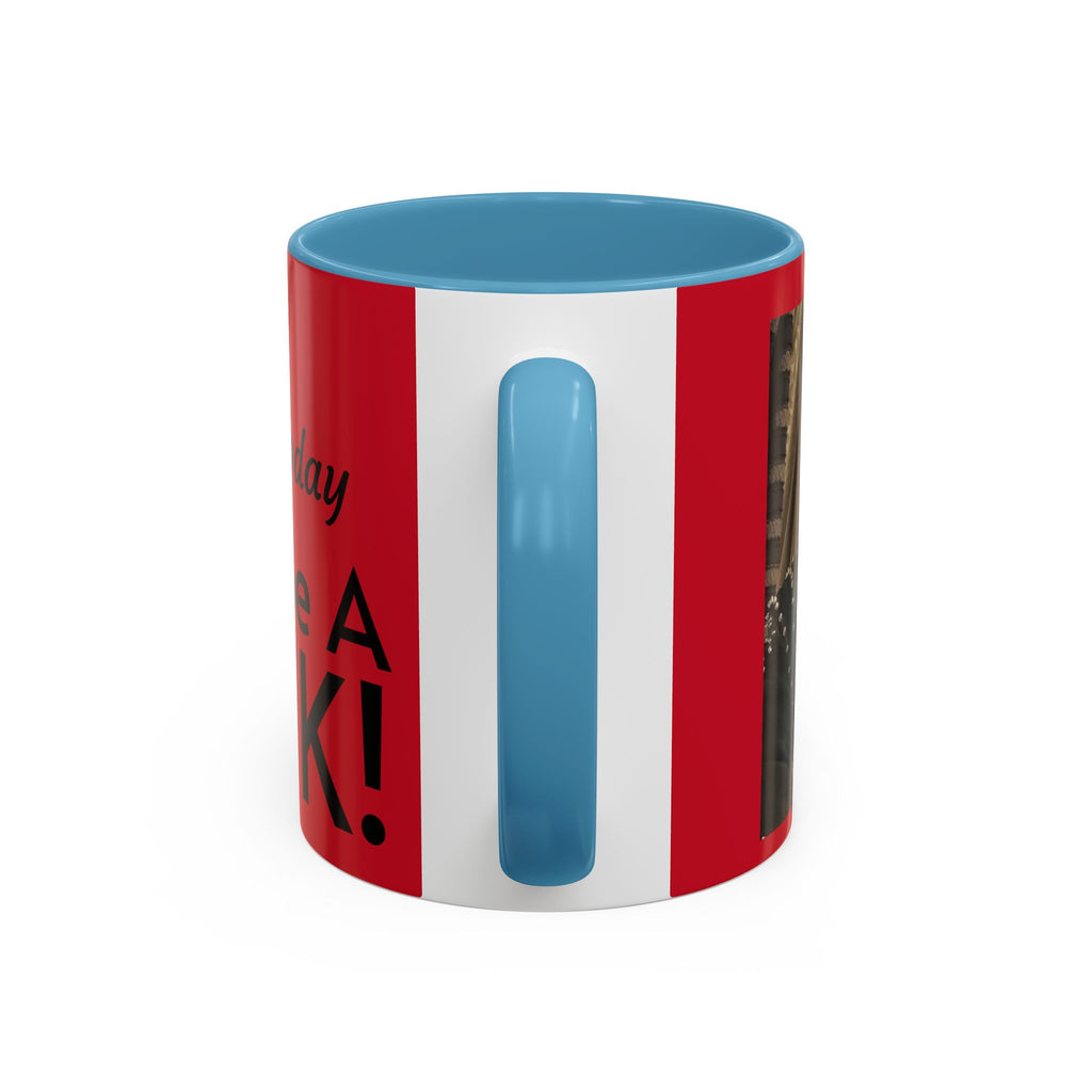 Just for Today Don't Be a Punk Coffee Mug — Bold Red Accent Ceramic Mug